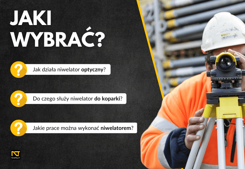 Niwelator budowlany – jak działa i który wybrać?