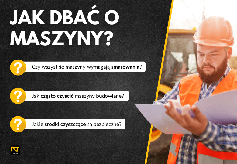 Jak dbać o maszyny budowlane? Praktyczne porady serwisowe