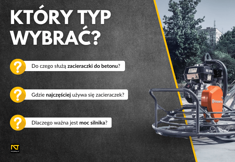 Zacieraczki do betonu – jak wybrać model ręczny lub samojezdny? | NORWIT.PL