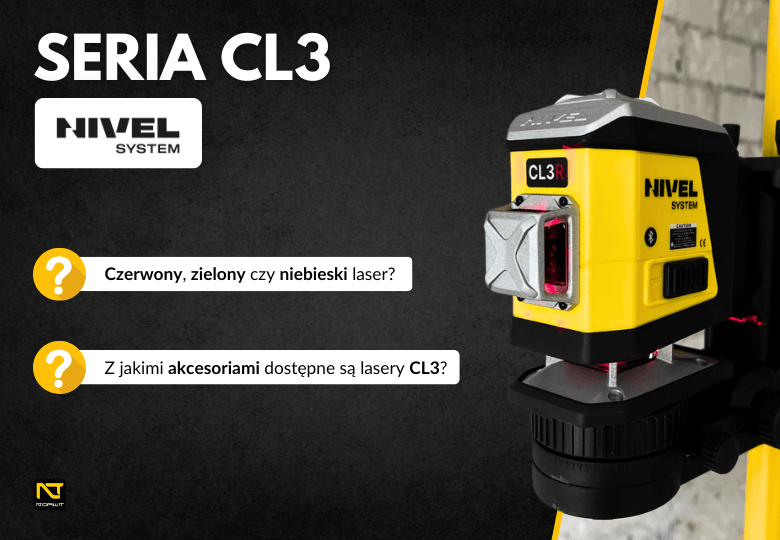 Nivel System CL3R, CL3G, CL3B – precyzja i innowacja w laserach krzyżowych!