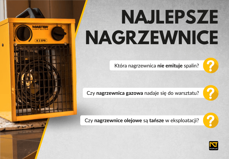 Przygotuj się na zimę – jaką nagrzewnicę wybrać?