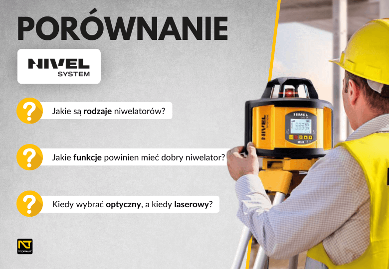 Niwelatory budowlane – porównanie modeli Nivel System!