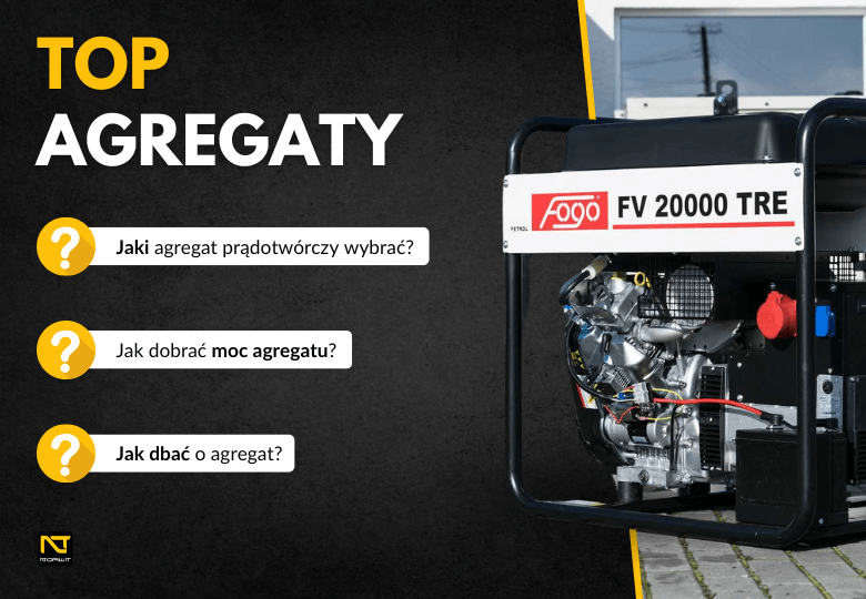 Najpopularniejsze agregaty prądotwórcze – które modele warto wybrać?