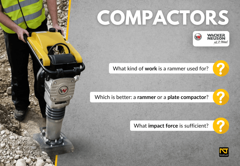 Tamping Rammers and Compactors Wacker Neuson – German Quality for Professionals