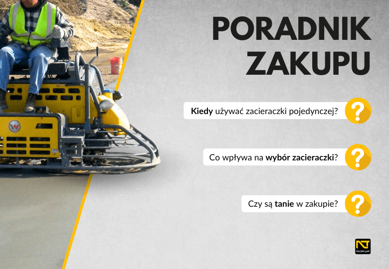 Jak wybrać zacieraczkę do betonu? Poradnik zakupu zacieraczek pojedynczych i samojezdnych | NORWIT.PL