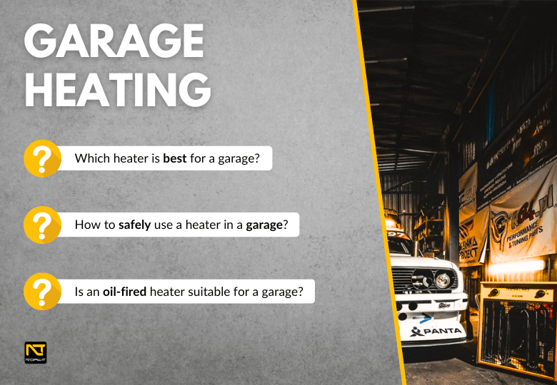 How to Effectively Heat a Garage? A Practical Guide to Heaters!
