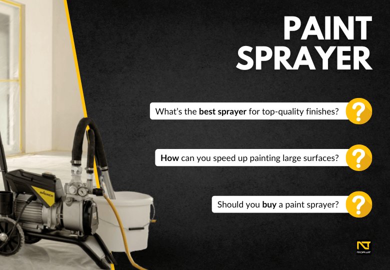 Paint Sprayers – Professional devices for fast and efficient painting of large surfaces!